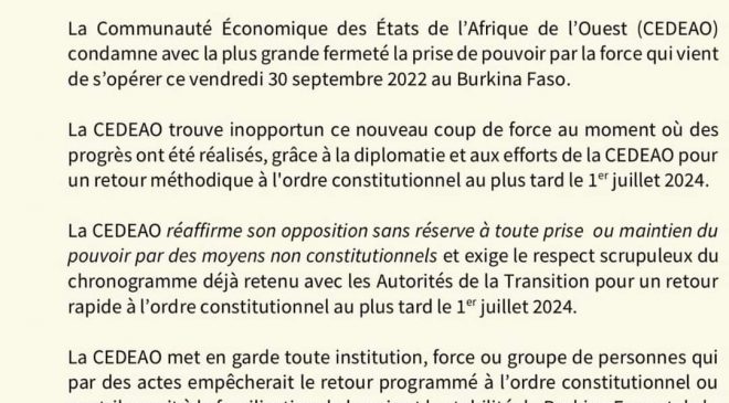 La Communauté Économique des États de l’Afrique de l’Ouest (CEDEAO) condamne avec la plus grande fermeté la prise de pouvoir par la force qui vient de s’opérer ce vendredi 30 septembre 2022 au Burkina Faso.